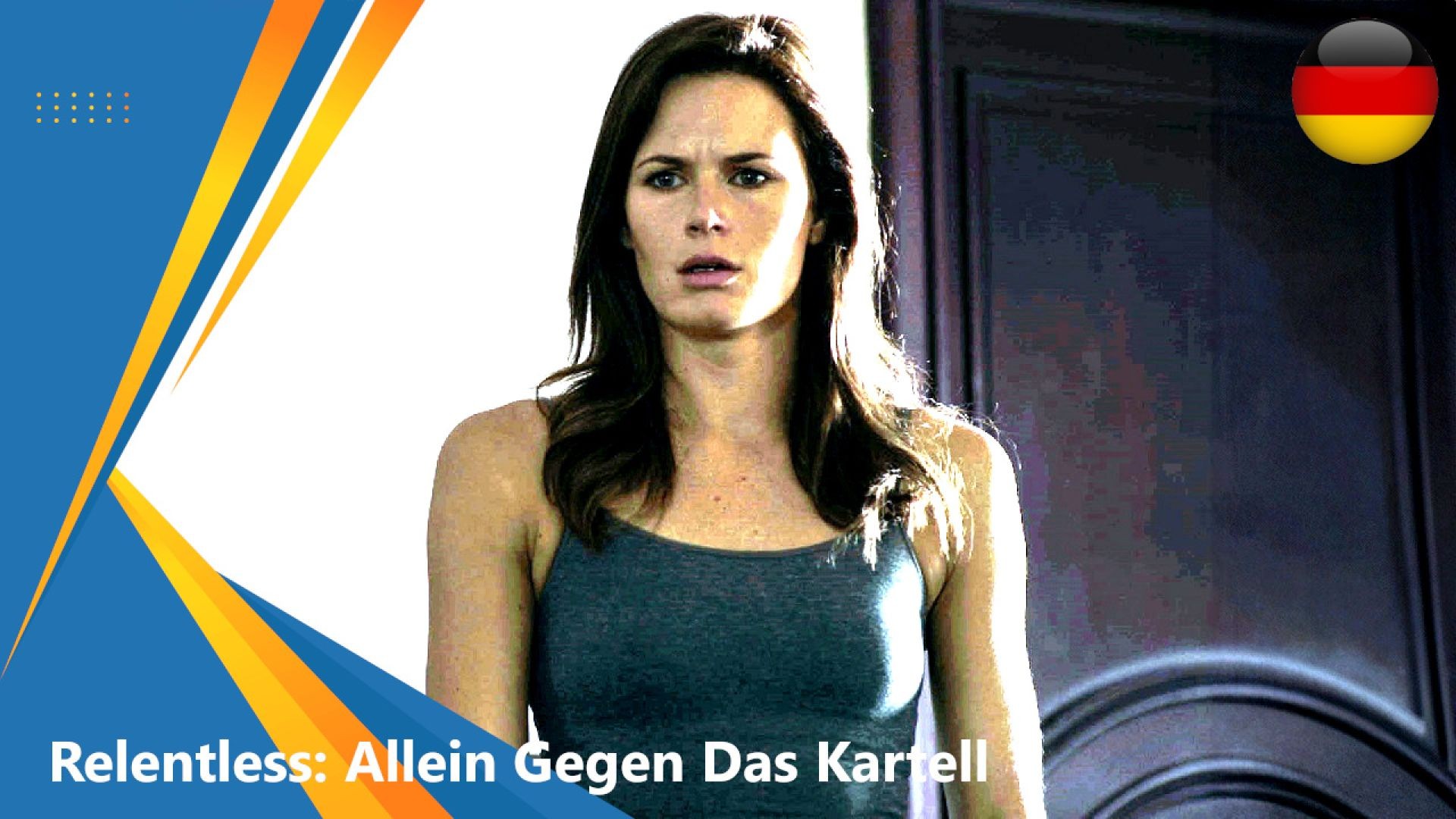 ⁣Relentless: Allein Gegen Das Kartell (2018) Film German Deutsch