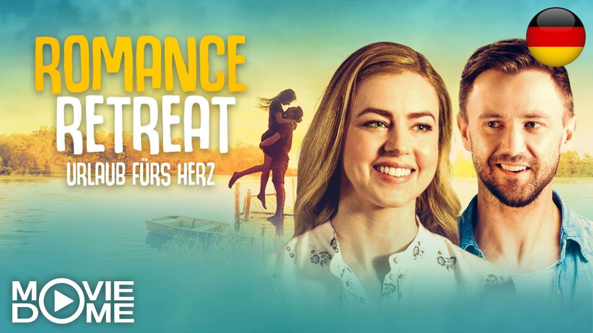 Urlaub Fürs Herz: Romance Retreat (2019) Film German Deutsch